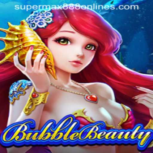 Master The BubbleBeauty Game with SuperMax888: A Detailed Guide