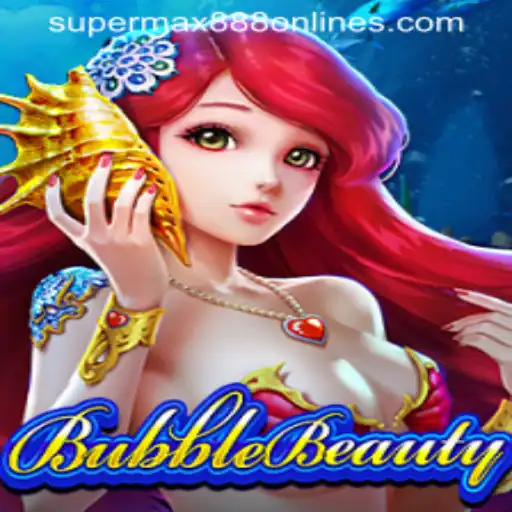 Master The BubbleBeauty Game with SuperMax888: A Detailed Guide