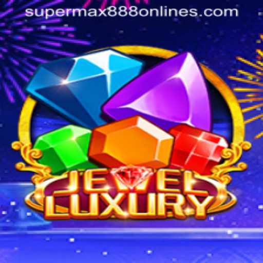 Explore the Thrilling World of JewelLuxury with SuperMax888