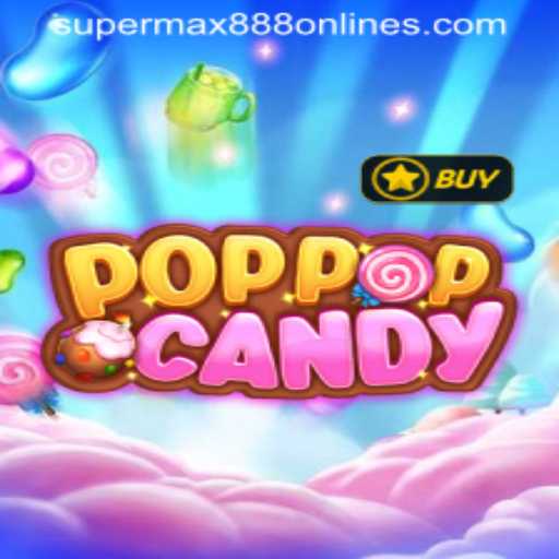 Unlocking the Thrills of POPPOPCANDY with SuperMax888