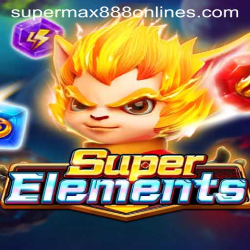 Unveiling the Exciting World of SuperElements and the Strategy of SuperMax888