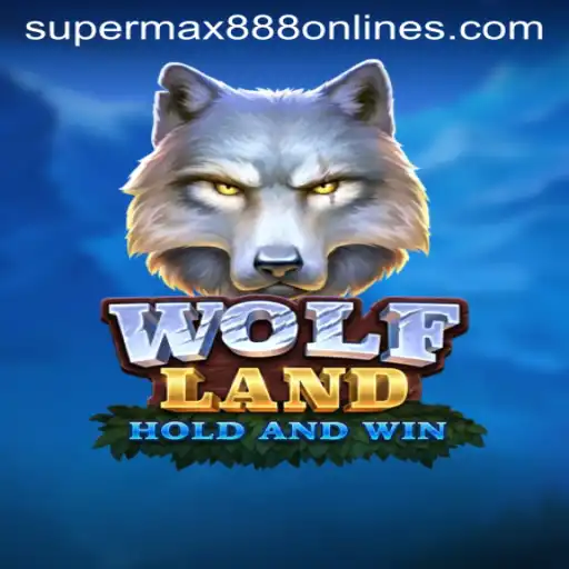 Exploring the Adventure of WolfLand: SuperMax888